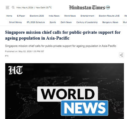 Hindustan Times – Singapore Mission Chief calls for Public-Private Support for Ageing Population in Asia-Pacific